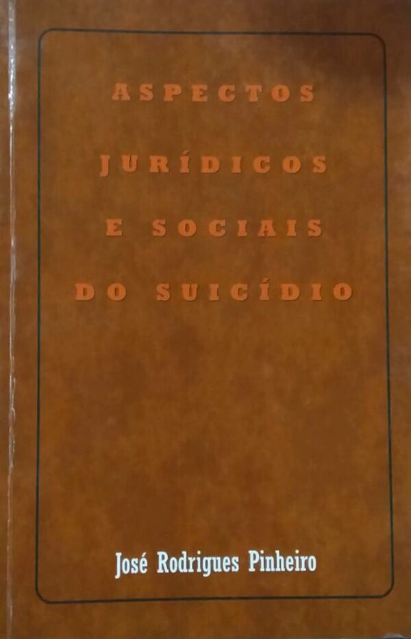ASPECTOS JURÍDICOS E SOCIAIS DO SUICÍDIO